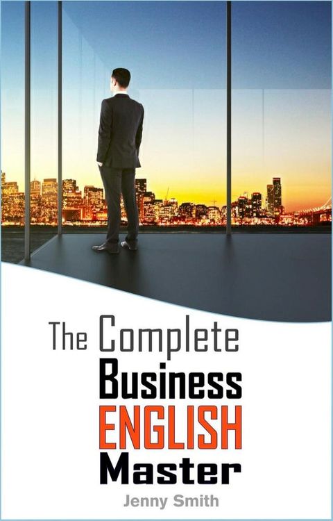 The Complete Business English Master(Kobo/電子書)