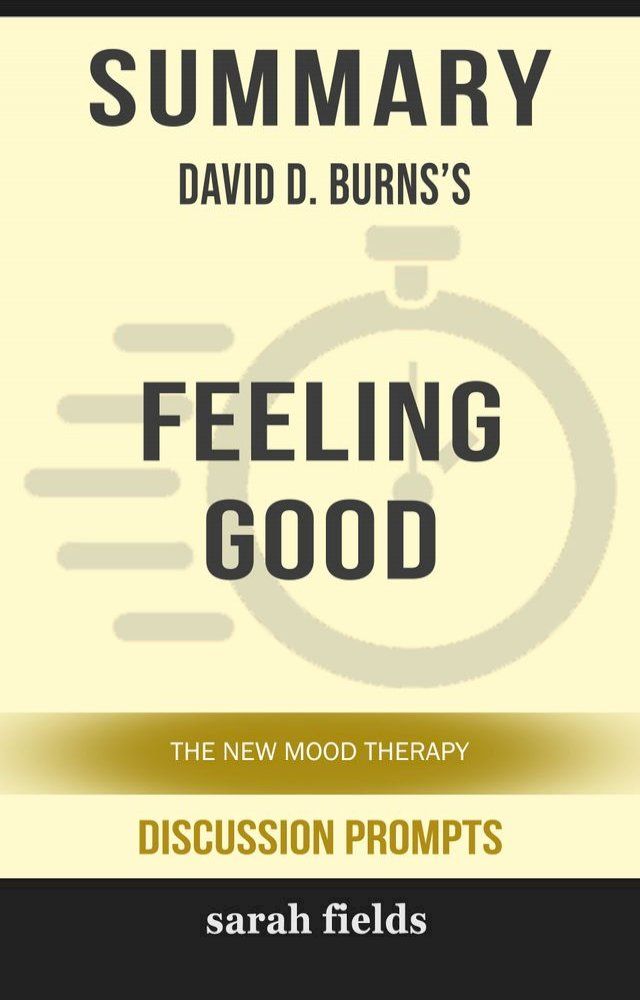  Summary: David D. Burns's Feeling Good(Kobo/電子書)