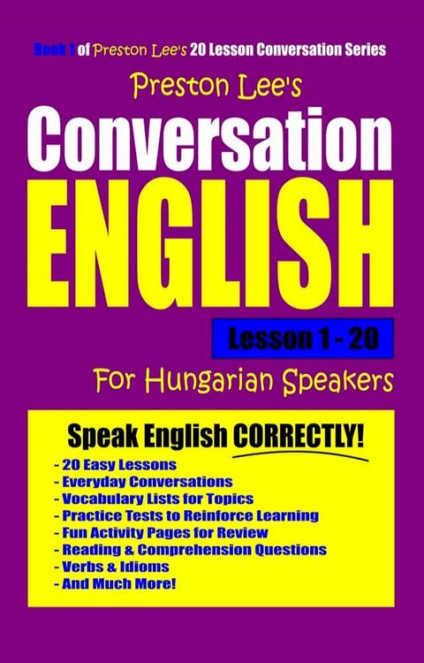 Preston Lee's Conversation English For Hungarian Speakers Lesson 1: 20(Kobo/電子書)