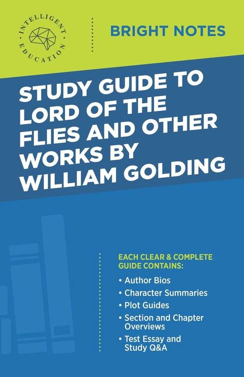 Study Guide to Lord of the Flies and Other Works by William Golding(Kobo/電子書)