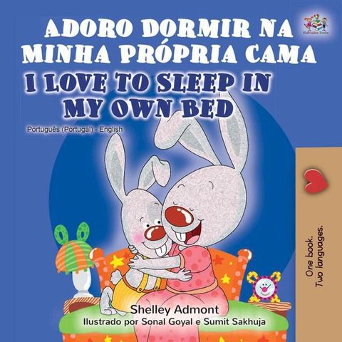 Adoro Dormir na Minha Própria Cama I Love to Sleep in My Own Bed(Kobo/電子書)