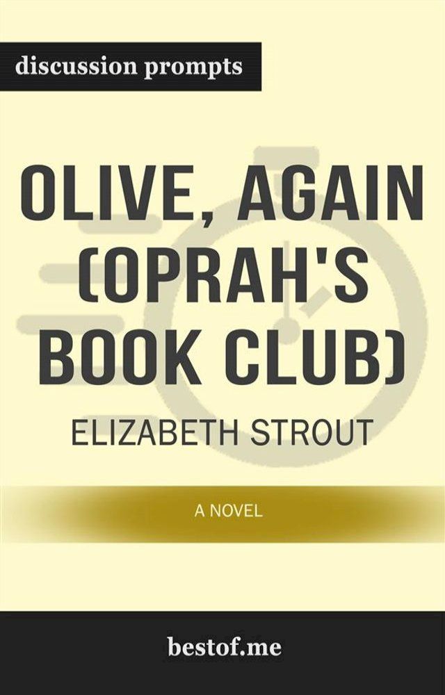  Summary: “Olive, Again: A Novel” by Elizabeth Strout - Discussion Prompts(Kobo/電子書)