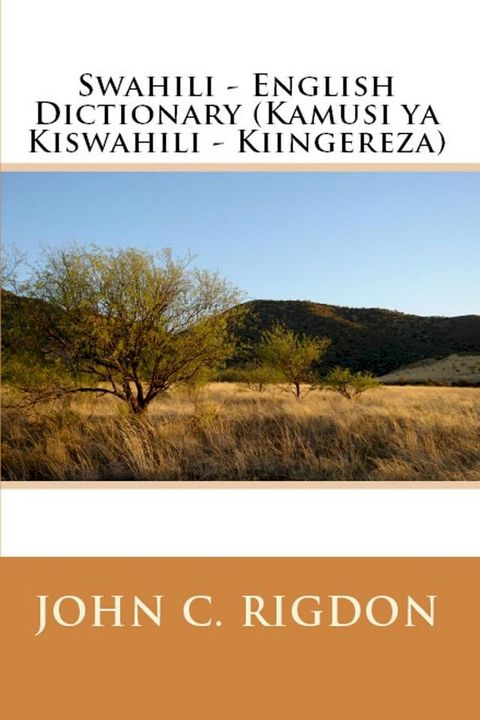 Swahili - English Dictionary(Kobo/電子書)