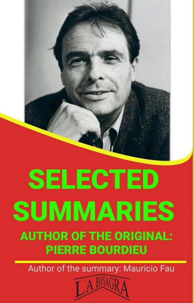  Pierre Bourdieu: Selected Summaries(Kobo/電子書)