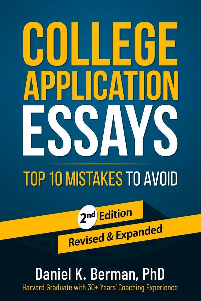  College Application Essays: Top 10 Mistakes to Avoid(Kobo/電子書)