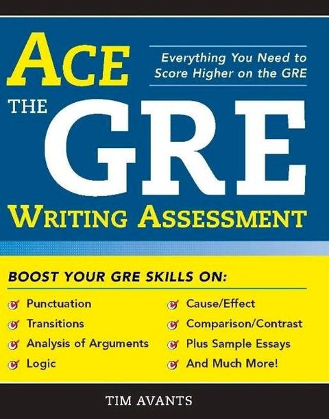 Ace the GRE Writing Assessment(Kobo/電子書)