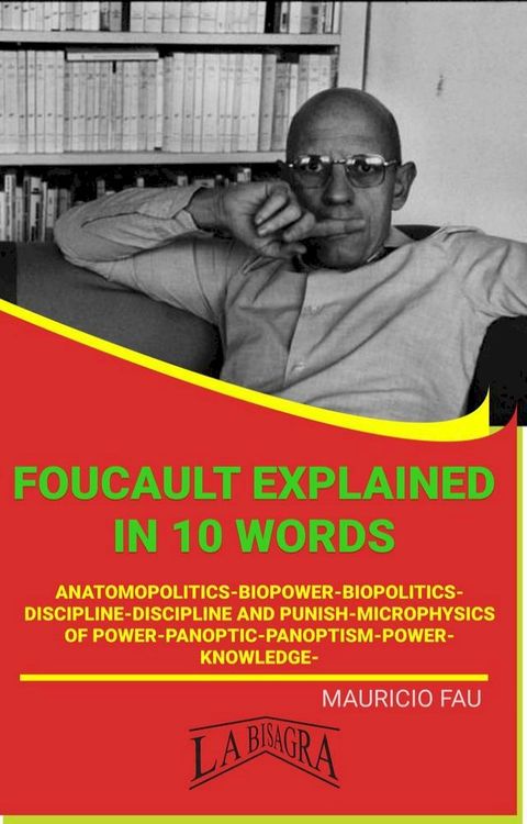 Foucault Explained In 10 Words(Kobo/電子書)