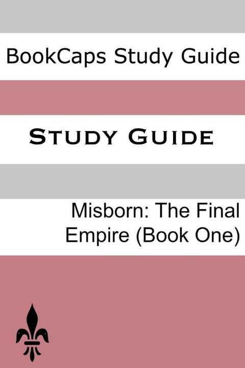 Study Guide - Mistborn: The Final Empire (Book One)(Kobo/電子書)