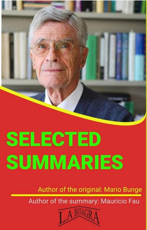 Mario Bunge: Selected Summaries(Kobo/電子書)