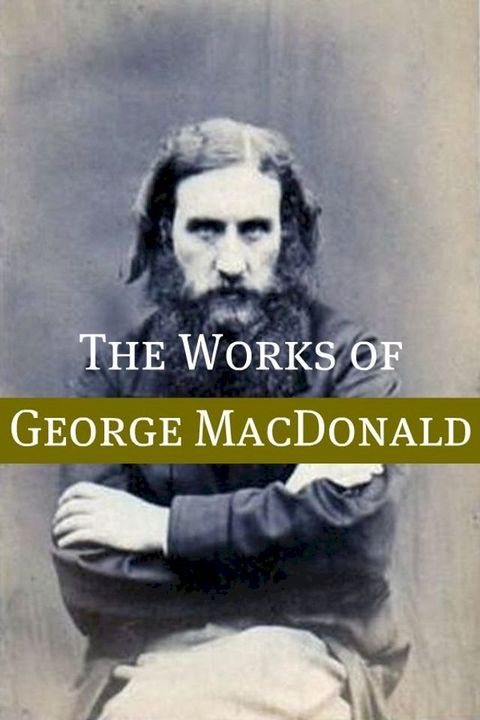 The Life and Times of Georage MacDonald(Kobo/電子書)