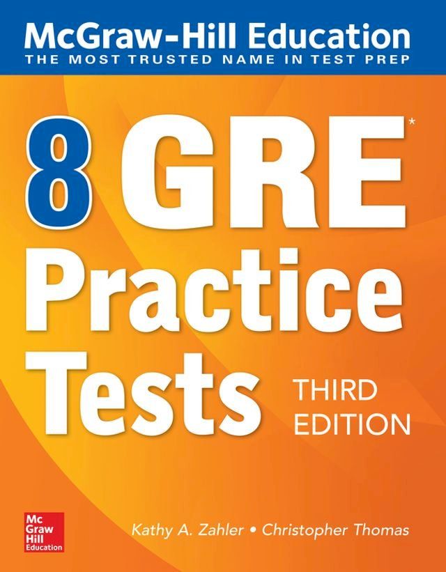  McGraw-Hill Education 8 GRE Practice Tests, Third Edition(Kobo/電子書)