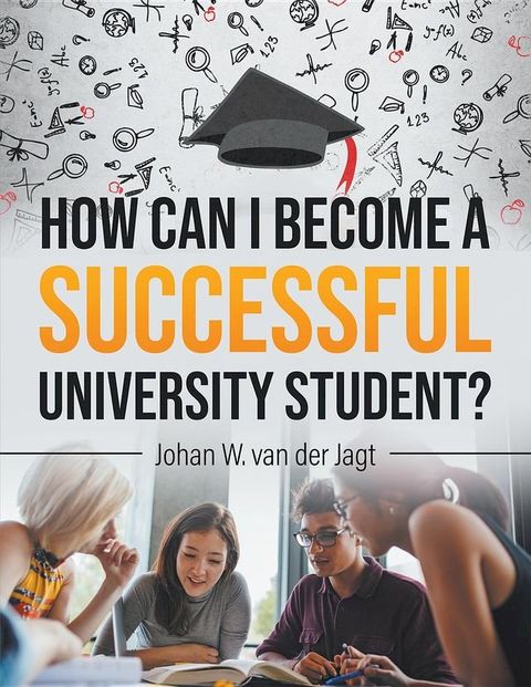 How Can I Become a Successful University Student?(Kobo/電子書)