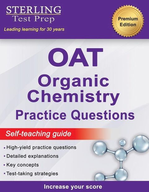 Sterling Test Prep OAT Organic Chemistry Practice Questions(Kobo/電子書)