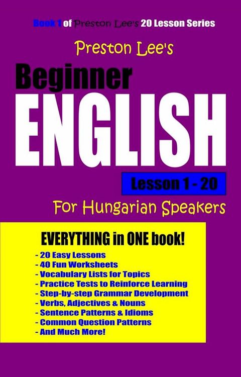 Preston Lee's Beginner English Lesson 1: 20 For Hungarian Speakers(Kobo/電子書)