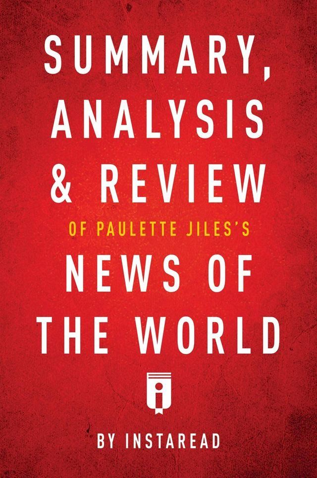  Summary, Analysis & Review of Paulette Jiles's News of the World by Instaread(Kobo/電子書)