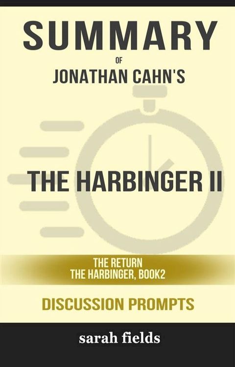 The Harbinger II: The Return (The Harbinger, Book 2) by Jonathan Cahn (Discussion Prompts)(Kobo/電子書)