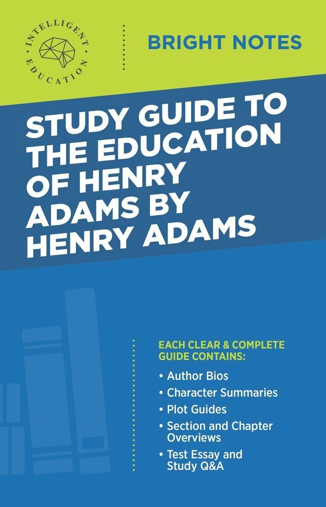  Study Guide to The Education of Henry Adams by Henry Adams(Kobo/電子書)