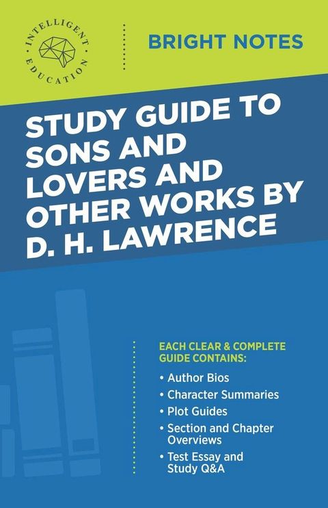 Study Guide to Sons and Lovers and Other Works by D. H. Lawrence(Kobo/電子書)