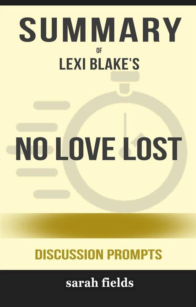  “No Love Lost” by Lexi Blake(Kobo/電子書)