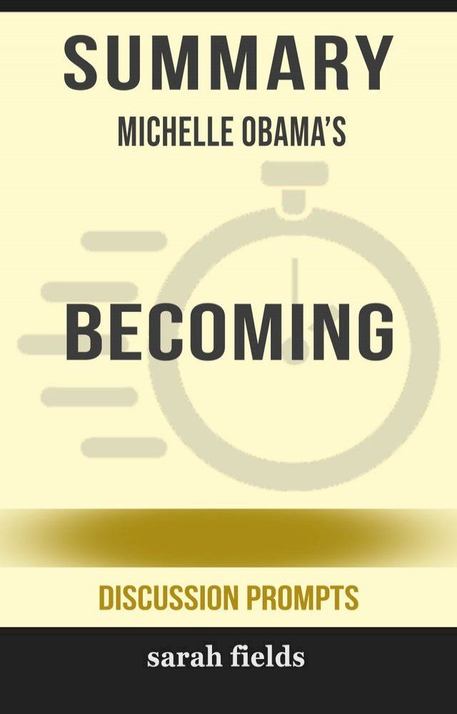  Summary: Michelle Obama's Becoming(Kobo/電子書)