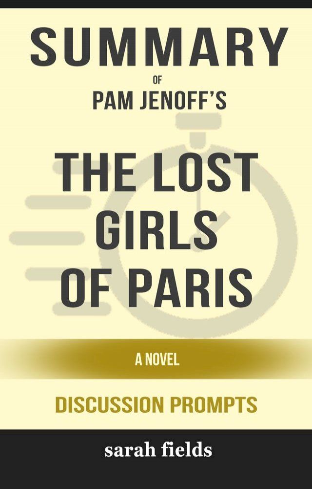  Summary: Pam Jenoff's The Lost Girls of Paris(Kobo/電子書)