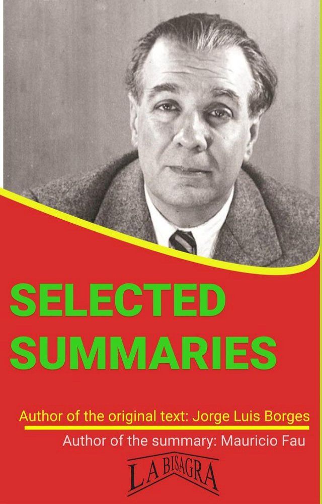  Jorge Luis Borges: Selected Summaries(Kobo/電子書)