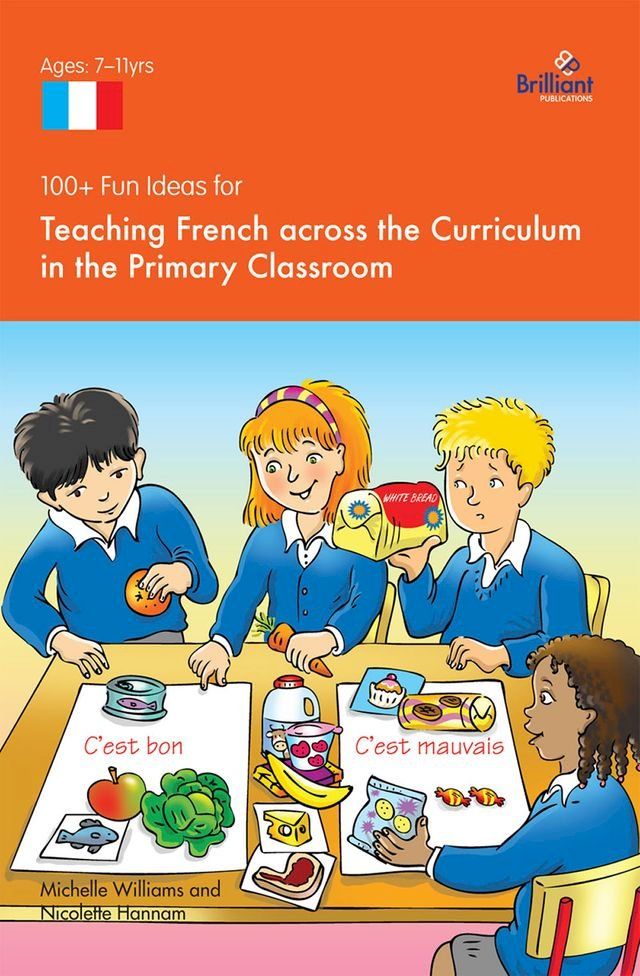  100+ Fun Ideas for Teaching French across the Curriculum(Kobo/電子書)