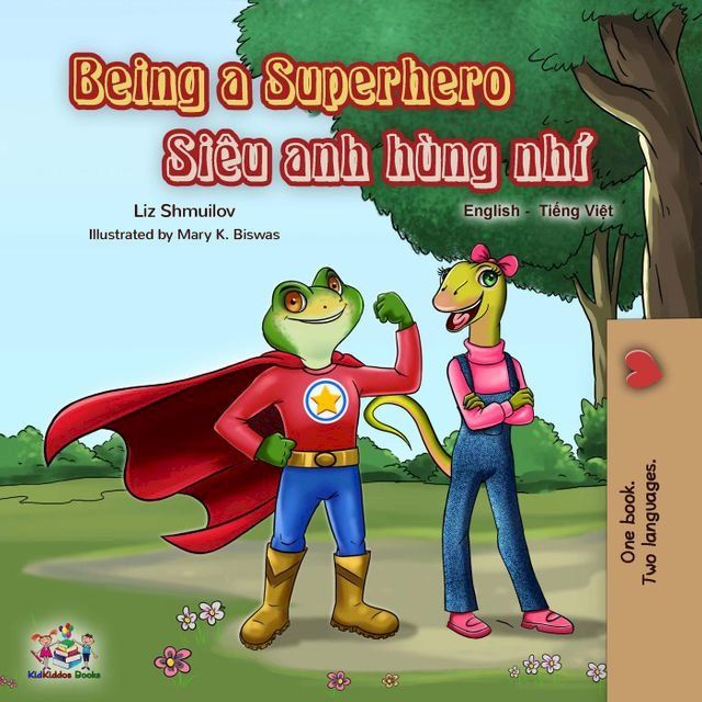  Being a Superhero (English Vietnamese Bilingual Book)(Kobo/電子書)