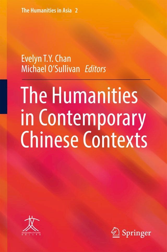  The Humanities in Contemporary Chinese Contexts(Kobo/電子書)