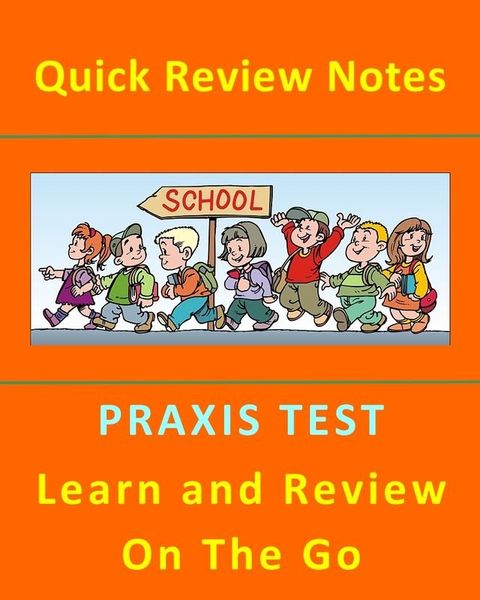 PRAXIS PLT Test - Quick Review Study Facts & Outline(Kobo/電子書)