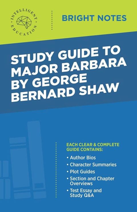 Study Guide to Major Barbara by George Bernard Shaw(Kobo/電子書)