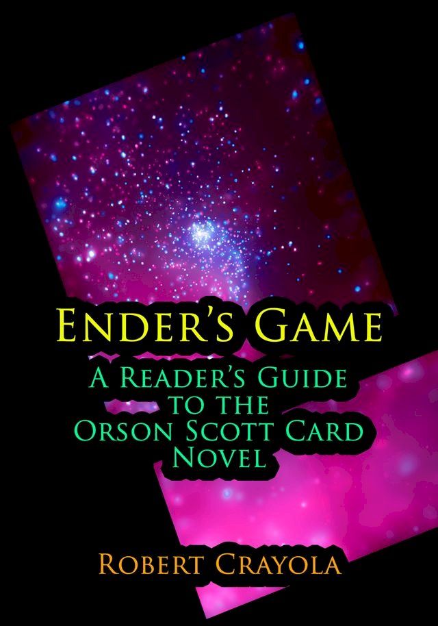  Ender's Game: A Reader's Guide to the Orson Scott Card Novel(Kobo/電子書)