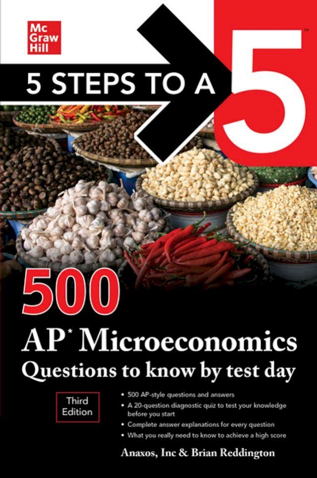  5 Steps to a 5: 500 AP Microeconomics Questions to Know by Test Day, Third Edition(Kobo/電子書)