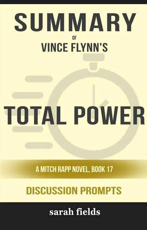 “Total Power: A Mitch Rapp Novel” by Kyle Mills(Kobo/電子書)