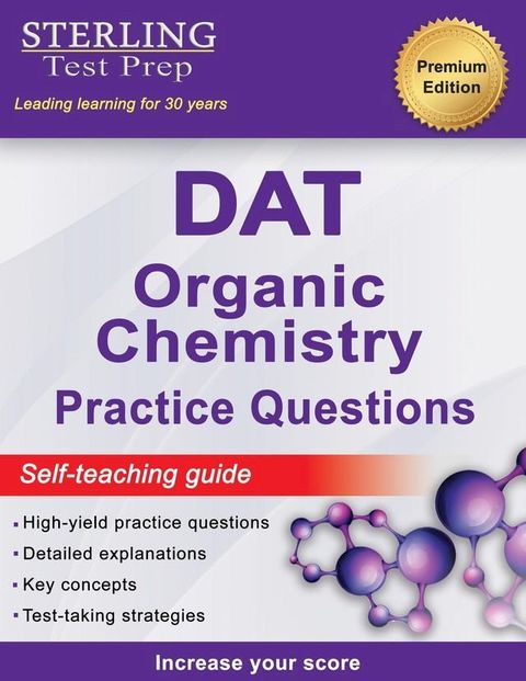 Sterling Test Prep DAT Organic Chemistry Practice Questions(Kobo/電子書)