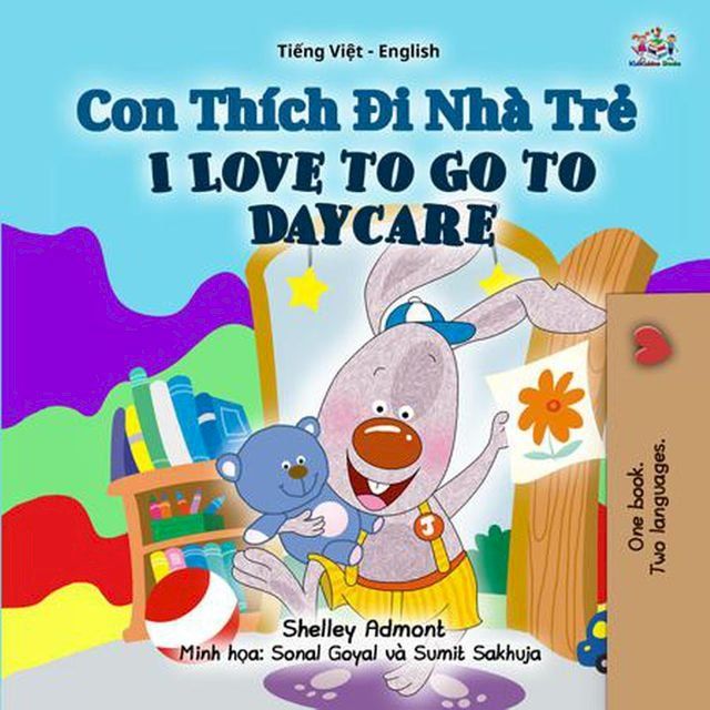  Con Thích Đi Nhà Trẻ I Love to Go to Daycare(Kobo/電子書)