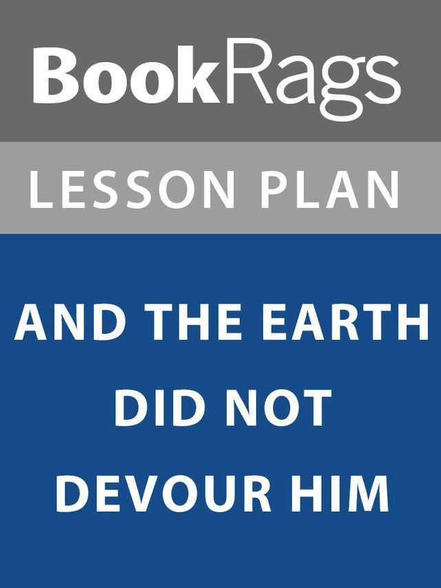  Lesson Plan: And the Earth Did Not Devour Him(Kobo/電子書)