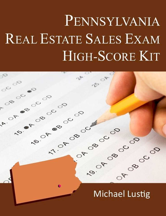  Pennsylvania Real Estate Sales Exam High-Score Kit(Kobo/電子書)