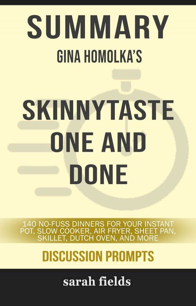  Summary: Gina Homolka's Skinnytaste One and Done(Kobo/電子書)