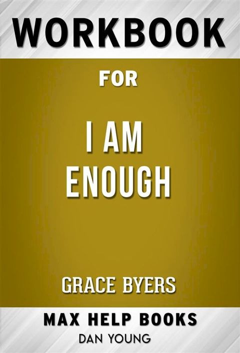 Workbook for I Am Enough By Grace Byers(Kobo/電子書)