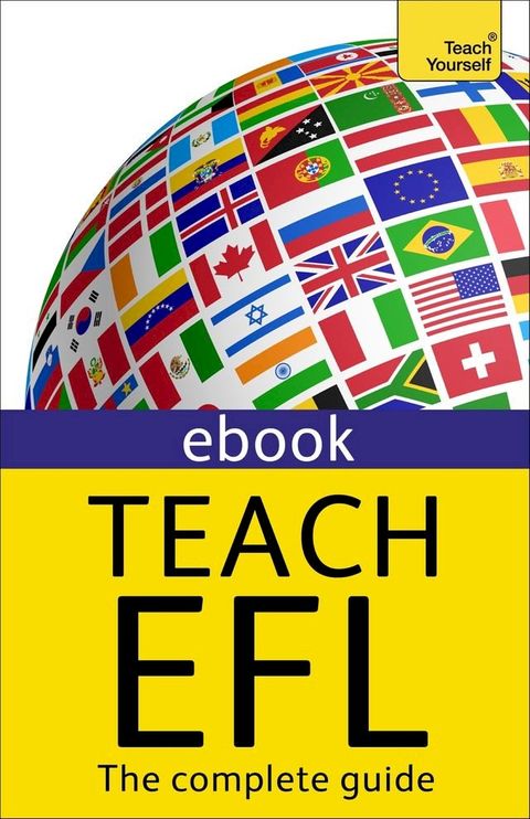 Teach English as a Foreign Language: Teach Yourself (New Edition)(Kobo/電子書)