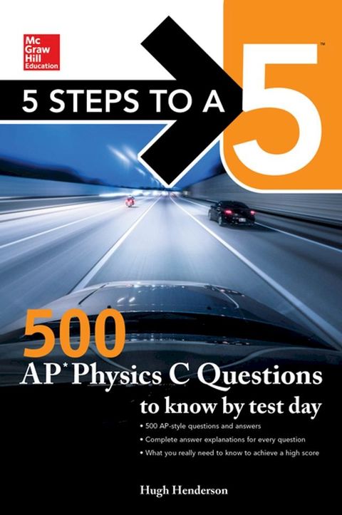 5 Steps to a 5: 500 AP Physics C Questions to Know by Test Day(Kobo/電子書)