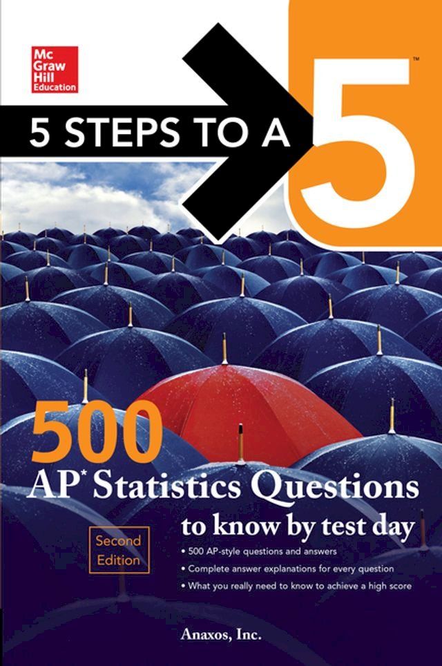  5 Steps to a 5: 500 AP Statistics Questions to Know by Test Day, Second Edition(Kobo/電子書)