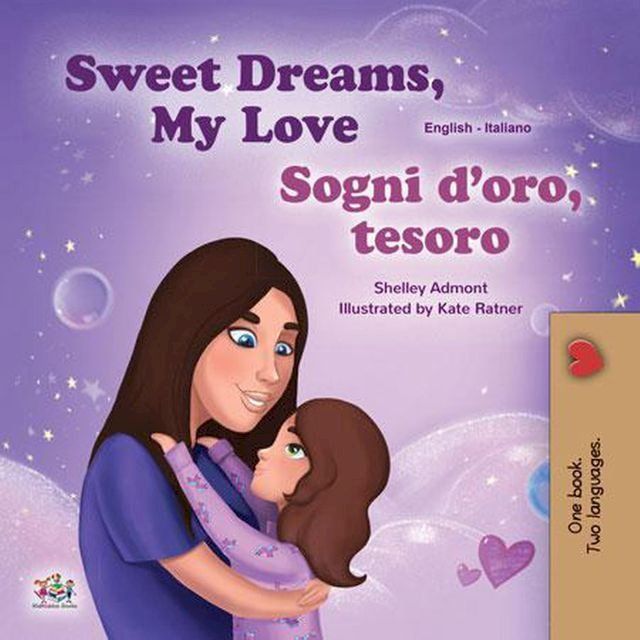  Sweet Dreams, My Love! Sogni d’oro, tesoro!(Kobo/電子書)