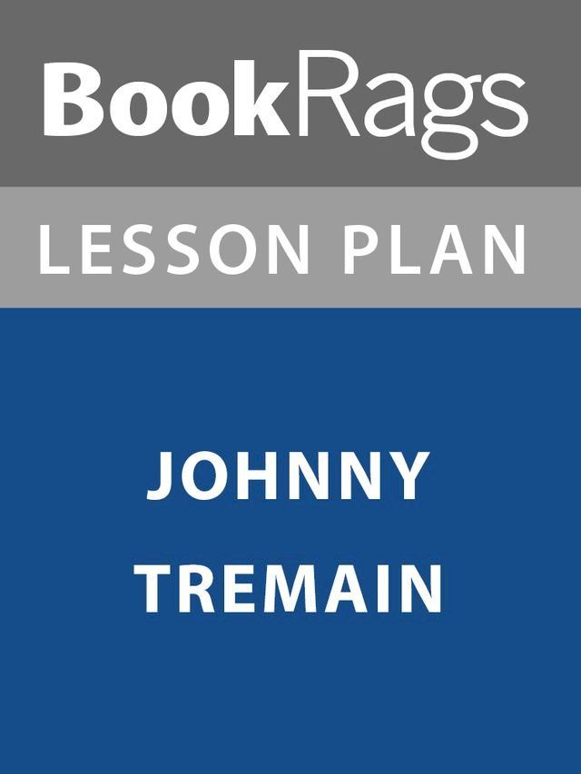  Lesson Plan: Johnny Tremain(Kobo/電子書)