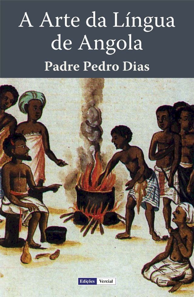  A Arte da Língua de Angola(Kobo/電子書)