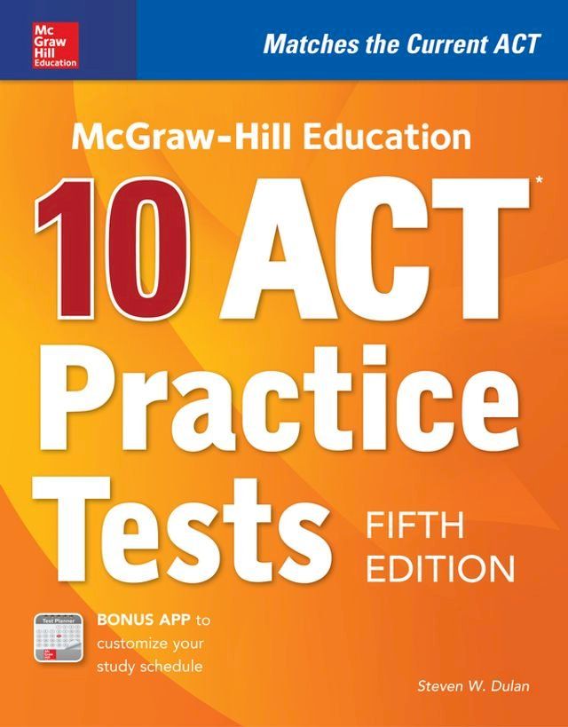  McGraw-Hill Education: 10 ACT Practice Tests, Fifth Edition(Kobo/電子書)