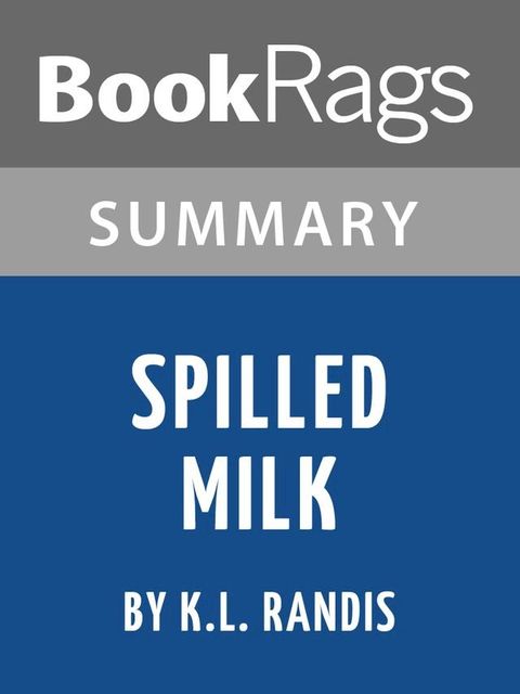 Study Guide: Spilled Milk(Kobo/電子書)