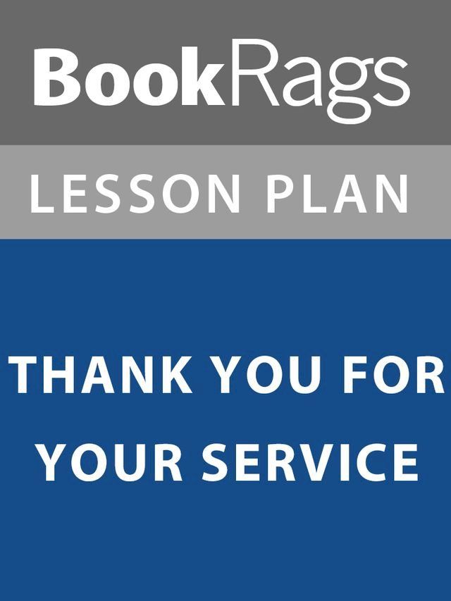  Lesson Plan: Thank You For Your Service(Kobo/電子書)