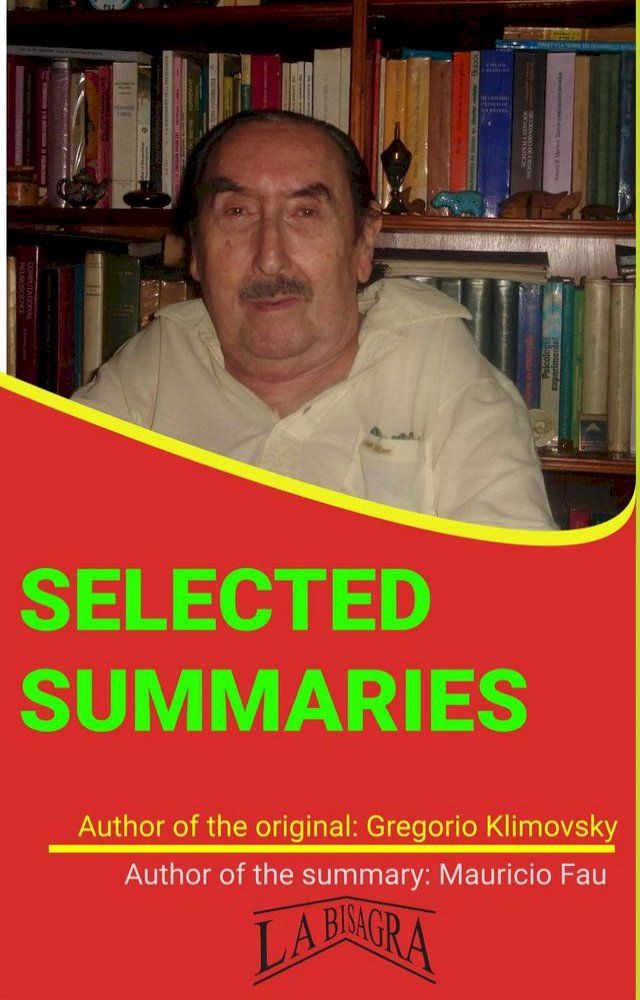  Gregorio Klimovsky: Selected Summaries(Kobo/電子書)